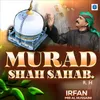 Murad Shah Sahab R.H